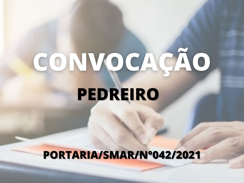 Convocação para candidatos aprovados no cargo de Pedreiro
