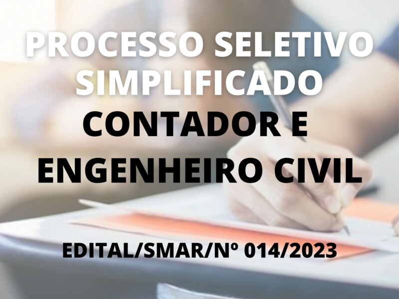Processo Seletivo Simplificado para Contador e Engenheiro Civil
