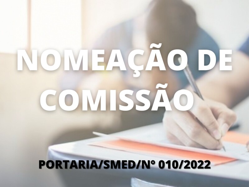 Nomeação de Comissão da Secretaria de Educação