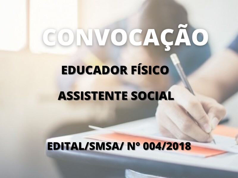 Convocação para candidatos aprovados nos cargos de Educador Físico e Assistente Social 