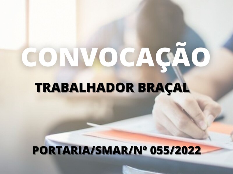 Convocação para candidatos aprovados no cargo de Trabalhador Braçal