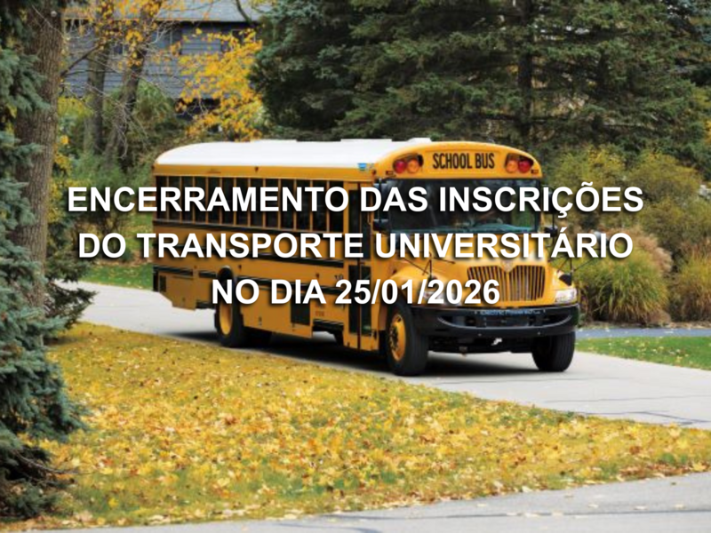 ENCERRAMENTO DAS INSCRIÇÕES DO TRANSPORTE UNIVERSITÁRIO