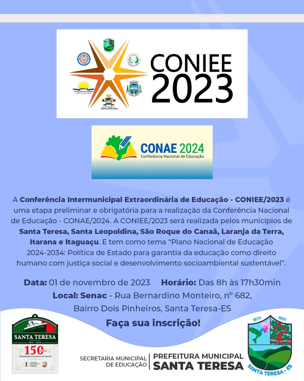 A Conferência Intermunicipal  Extraordinária de Educação  - CONIEE/2023 será realizado em Santa Teresa