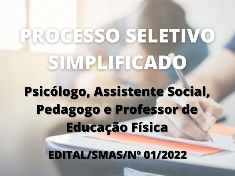 Processo Seletivo para designação temporária em vários cargos da Assistência Social 