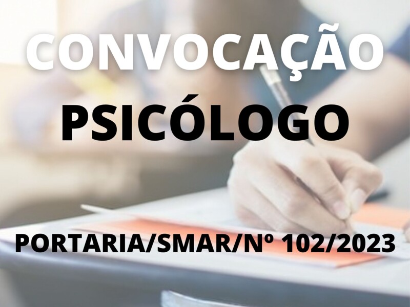 Convocação para o cargo de Psicólogo