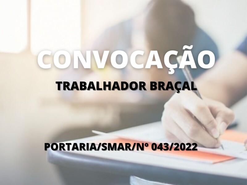 Convocação para candidato aprovado no cargo de Trabalhador Braçal