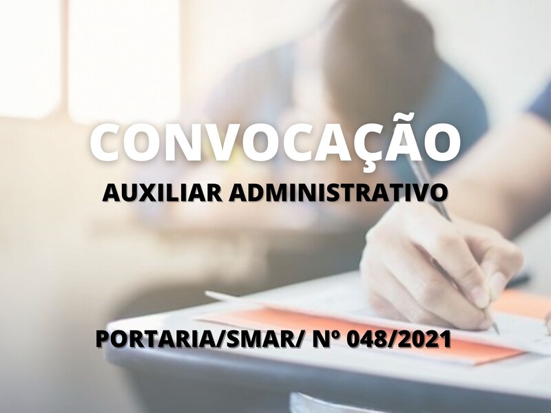 Convocação para candidato aprovado no cargo de Auxiliar Administrativo