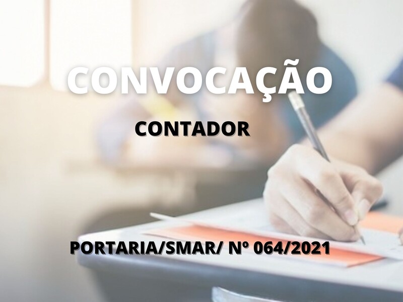 Convocação de candidatos aprovados para o cargo de Contador