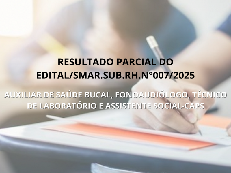 RESULTADO DO EDITAL/SMAR.SUB.RH Nº 007/2025