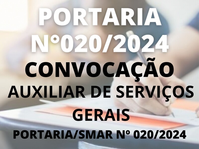 CONVOCAÇÃO PARA AUXILIAR DE SERVIÇOS GERAIS