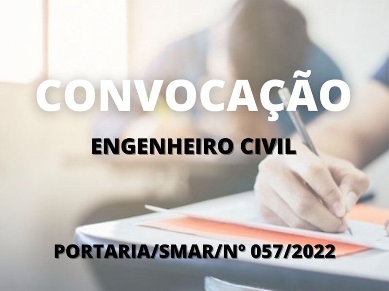 Convocação para candidatos aprovados no cargo de Engenheiro Civil