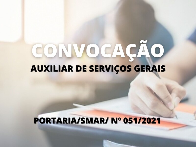 Convocação para aprovados no cargo de Auxiliar de Serviços Gerais