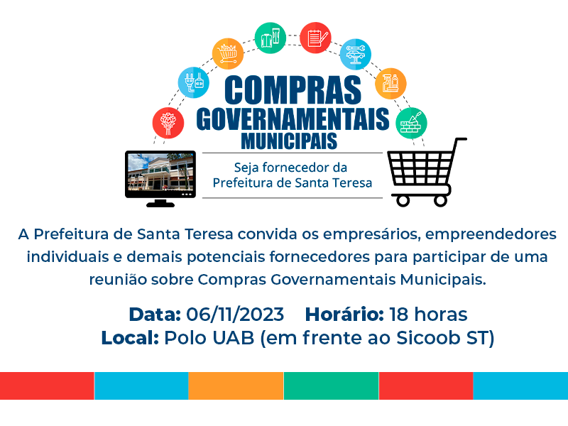 Convite: A Prefeitura de Santa Teresa convida todos os empreenderes do município à participarem da reunião sobre "Compras Governamentais" 