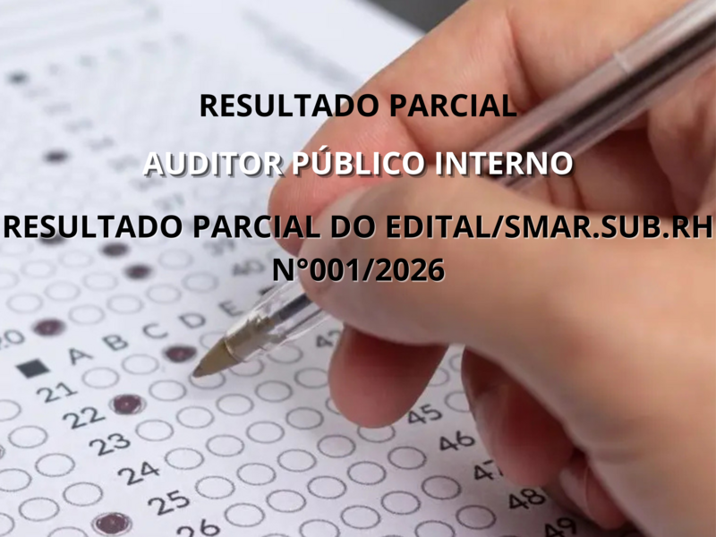RESULTADO PARCIAL DO EDITAL/SMAR.SUB.RH N°001/2026