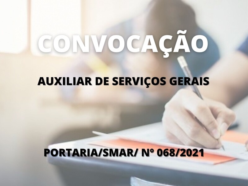 Convocação para candidatos aprovados no cargo de Auxiliar de Serviços Gerais