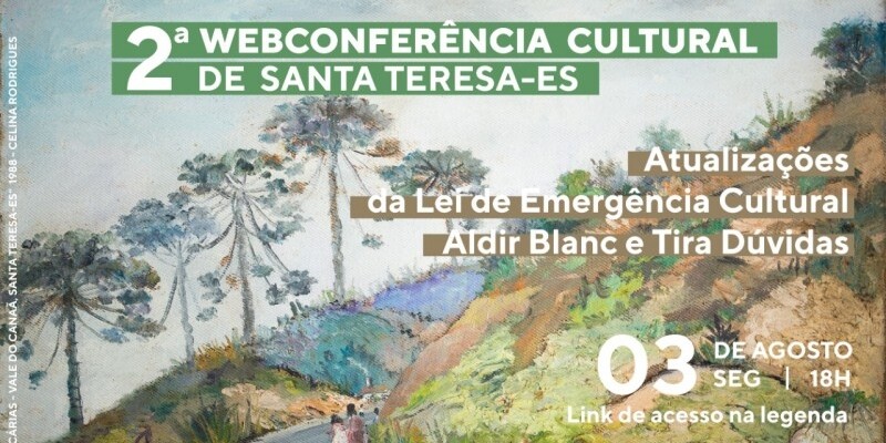 2ª Webconferência Cultural ocorre no dia 03 de agosto