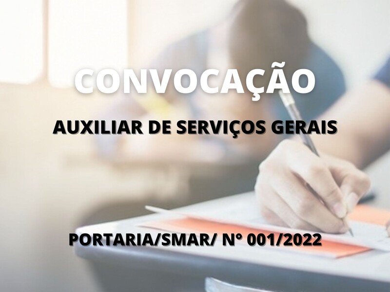 Convocação para o cargo de Auxiliar de Serviços Gerais