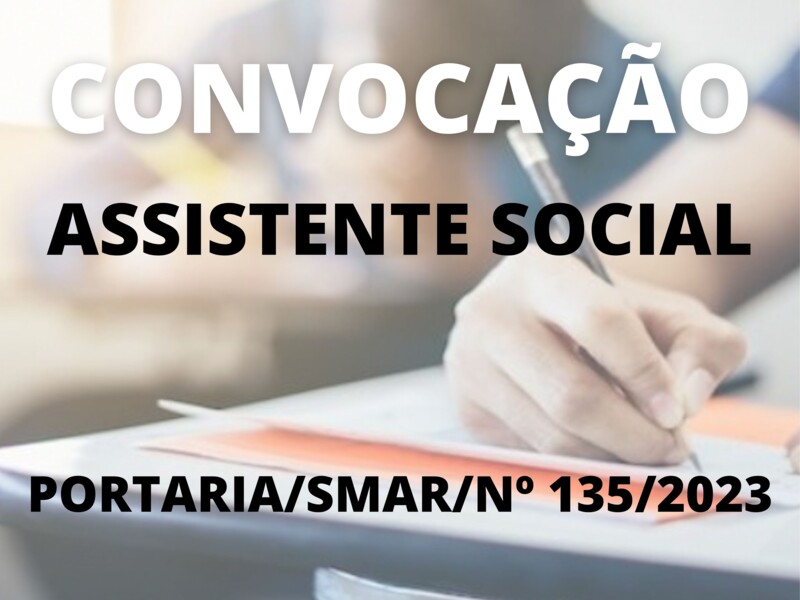 Convocação para o cargo de Assistente Social