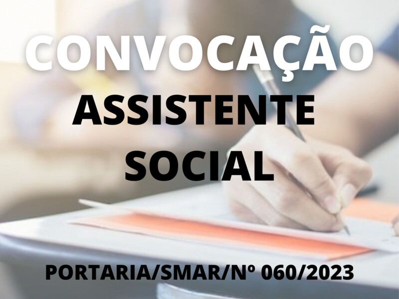 Convocação para o cargo de Assistente Social