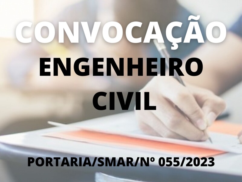 Convocação para o cargo de Engenheiro Civil