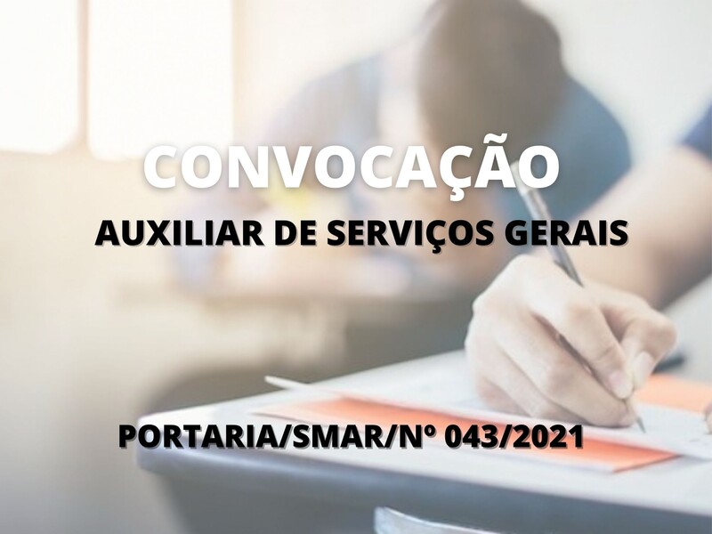 Convocação para candidatos aprovados no cargo de Auxiliar de Serviços Gerais