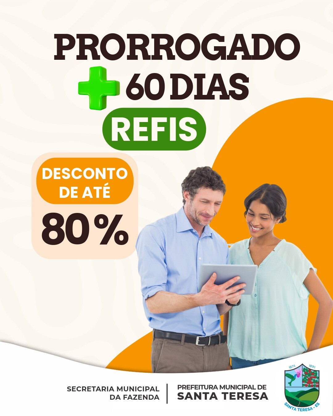 O prazo do REFIS – Programa de Recuperação Fiscal, foi prorrogado