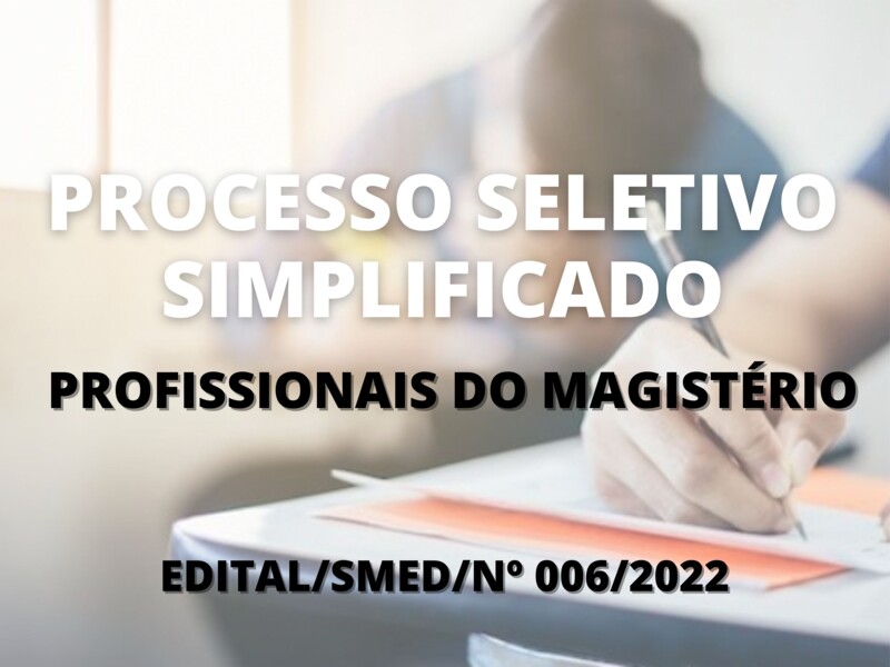 Processo Seletivo Simplificado para Profissionais do Magistério