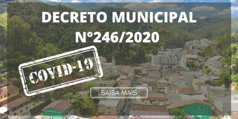 Novo decreto 246/2020 para enfrentamento do COVID