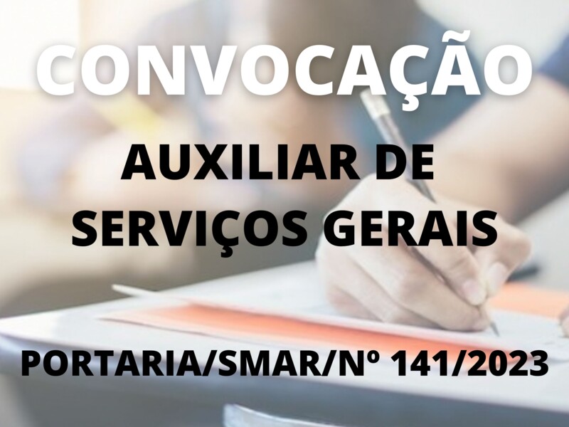 Convocação para o cargo de Auxiliar de Serviços Gerais