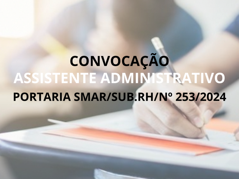 PORTARIA SMAR/SUB.RH/ Nº 253/2024