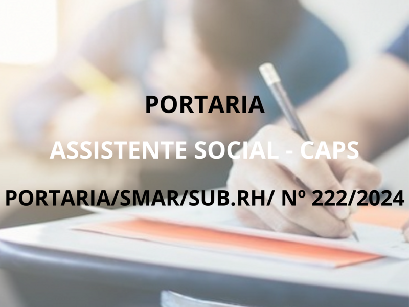 PORTARIA SMAR/SUB.RH/ Nº 222/2024