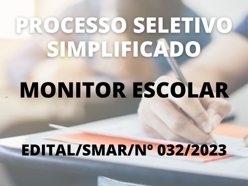 Processo Seletivo Simplificado para Monitor Escolar