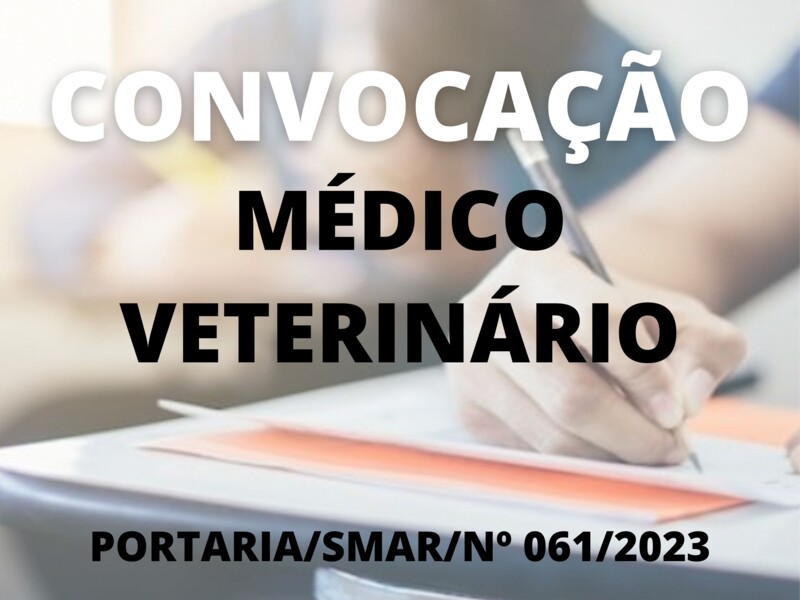 Convocação para o cargo de Médico Veterinário