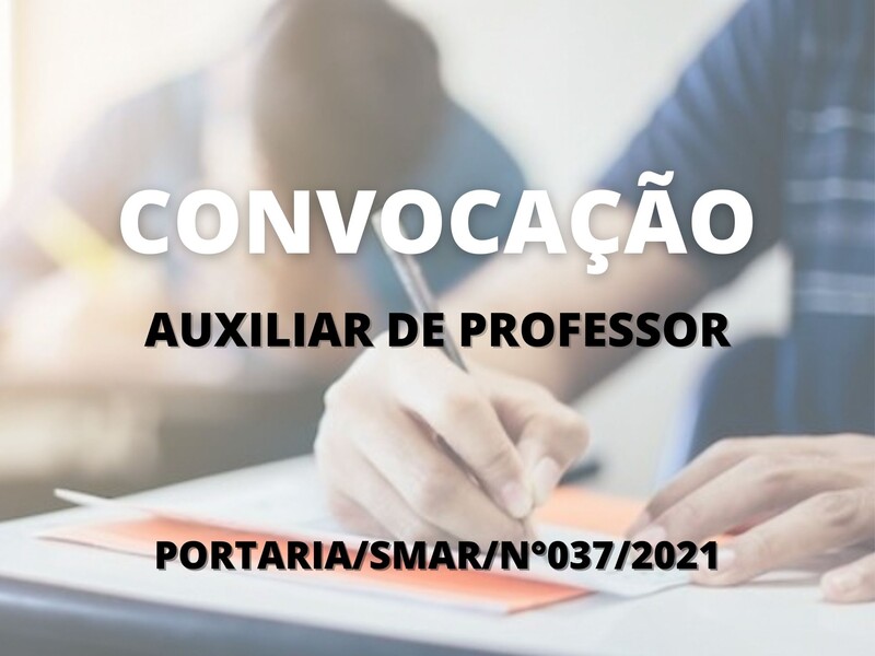 Convocação para candidatos aprovados no cargo de auxiliar de professor