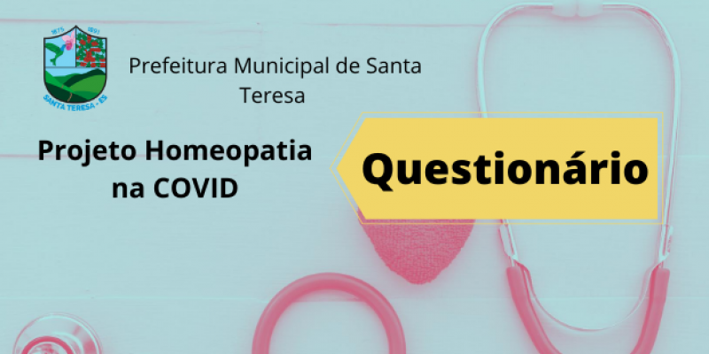Convidamos toda população teresense para responder o questionário sobre o uso do medicamento homeopático, inclusive aqueles que não utilizaram